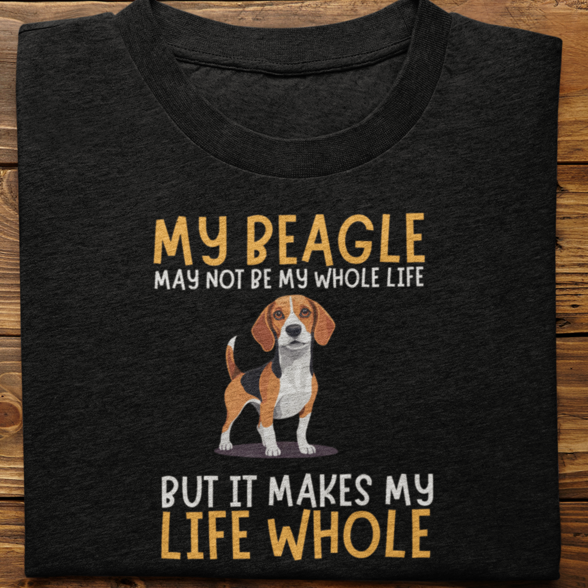 Beagle : My Beagle May Not Be Tshirt Unisex