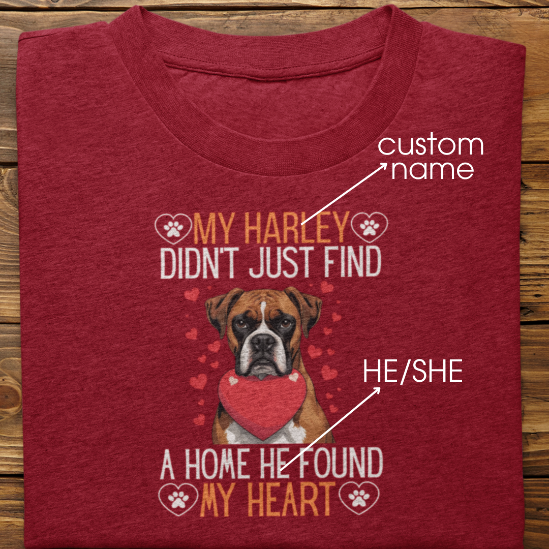 Boxer : He Found My Heart Tshirt Unisex