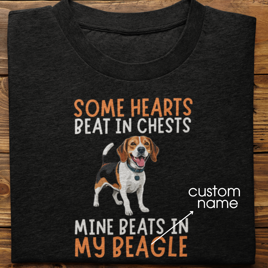Beagle : Some Hearts Beat In Chests Tshirt Unisex