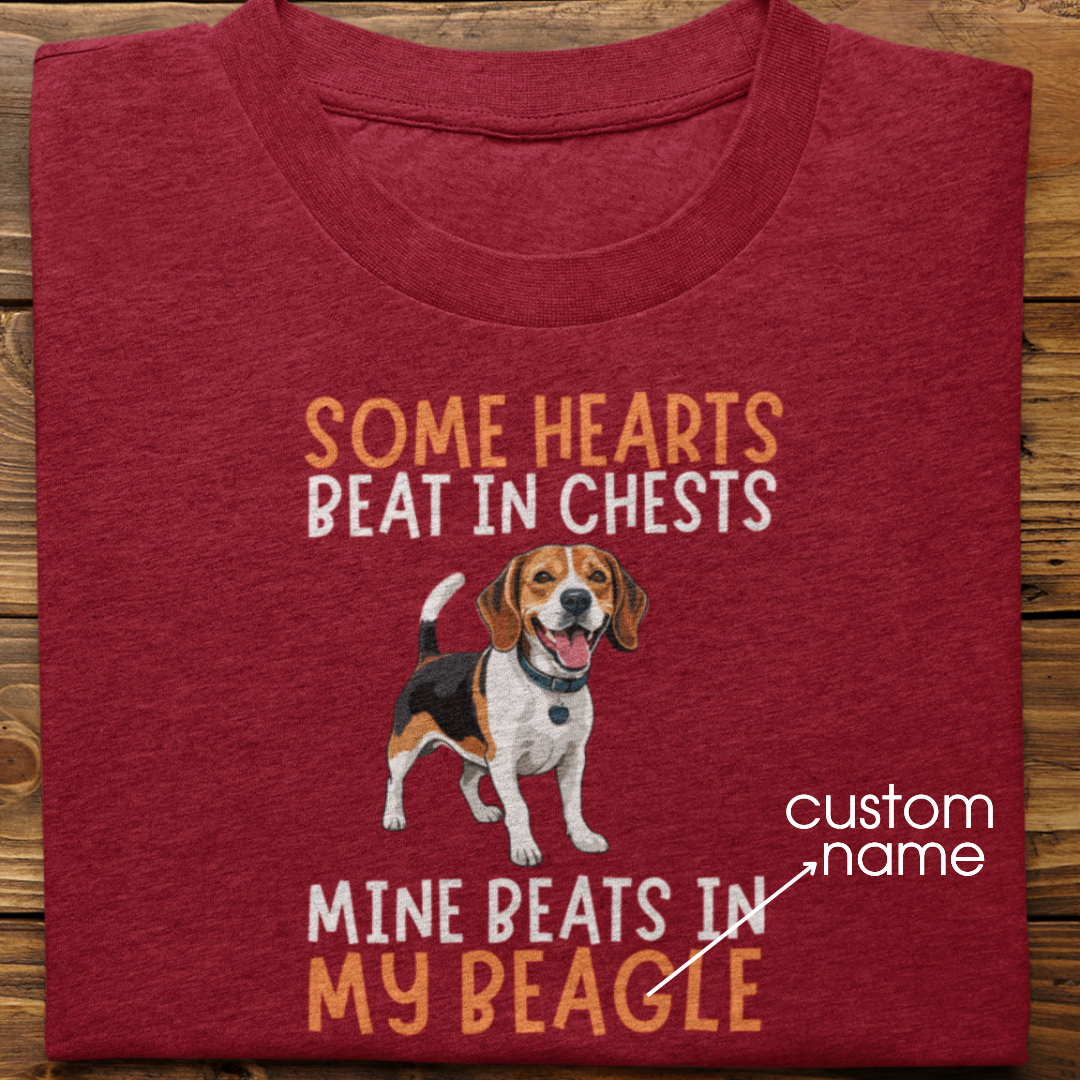 Beagle : Some Hearts Beat In Chests Tshirt Unisex
