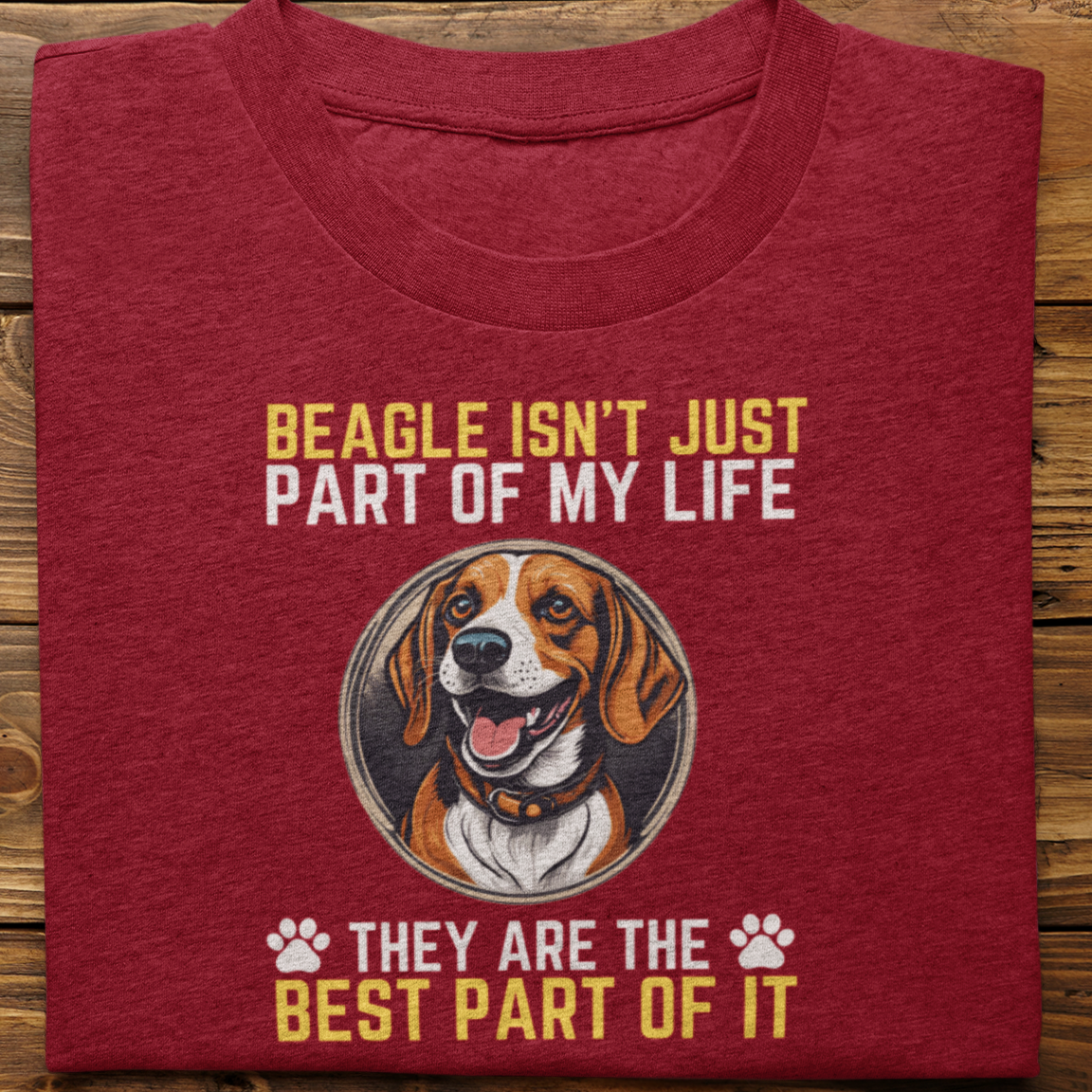 Beagle : Beagle Isn't Just Tshirt unisex