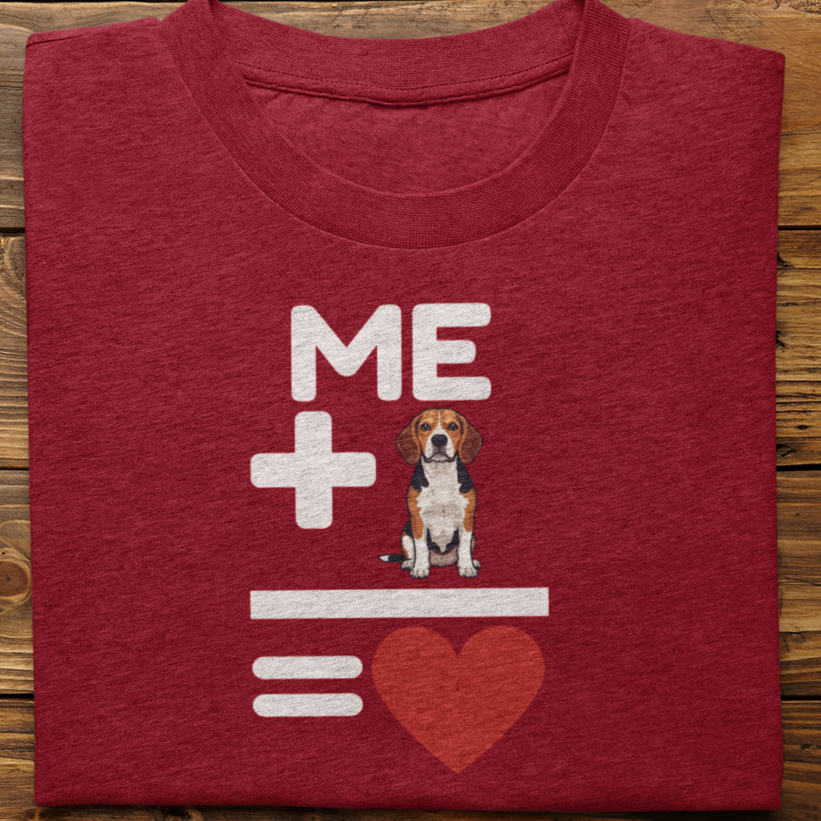 Beagle : Me +Dog = Love Tshirt Unisex