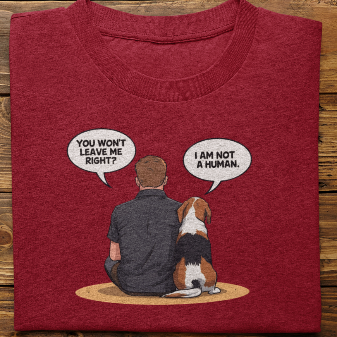 Beagle : I Am Not A Human Tshirt Unisex(Male)