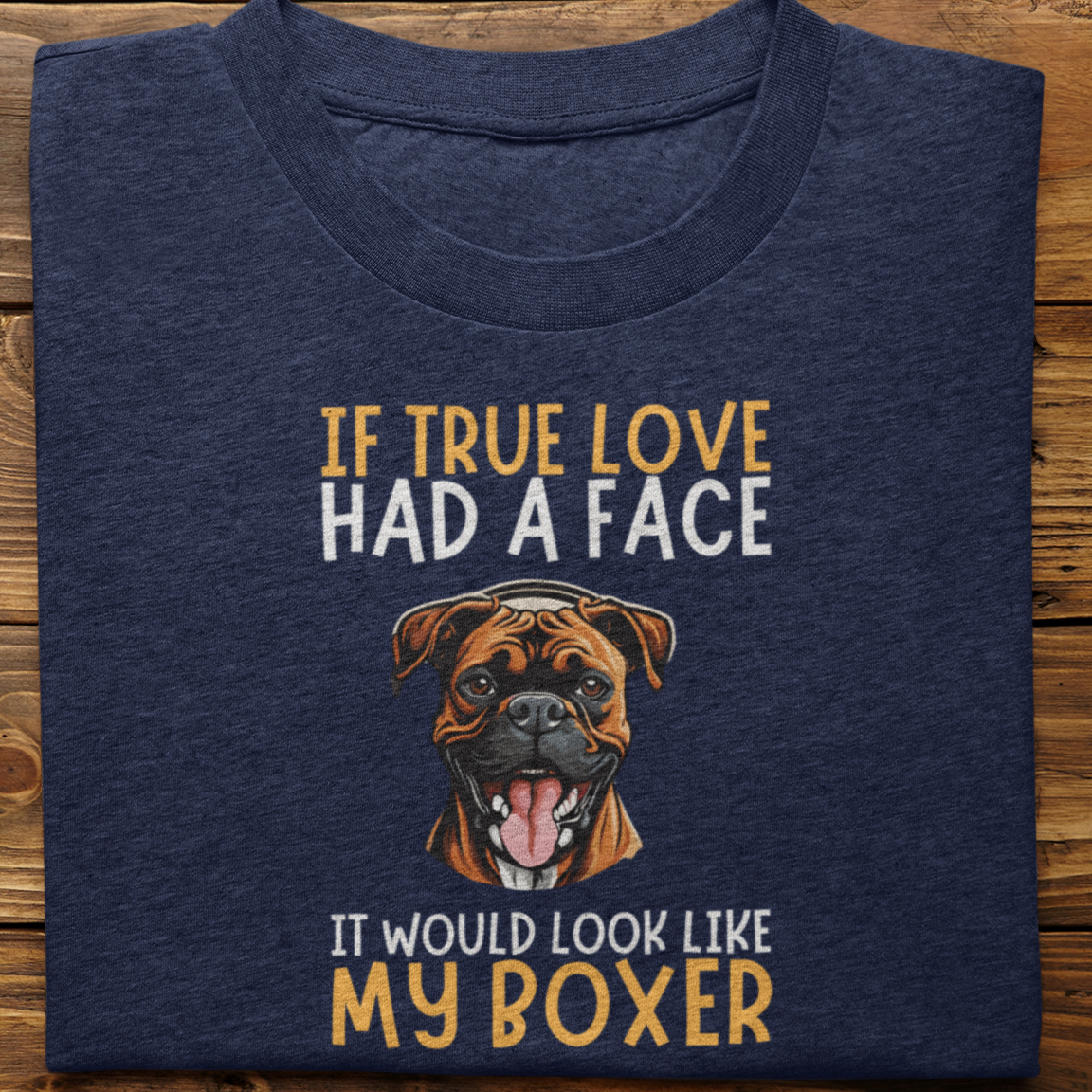Boxer : If True Love Tshirt unisex