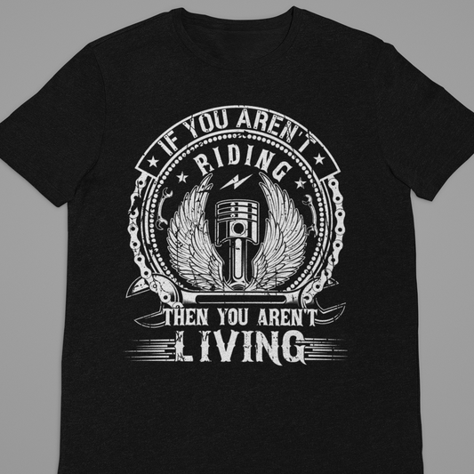 Biker : If You Aren't Riding Black Tshirt