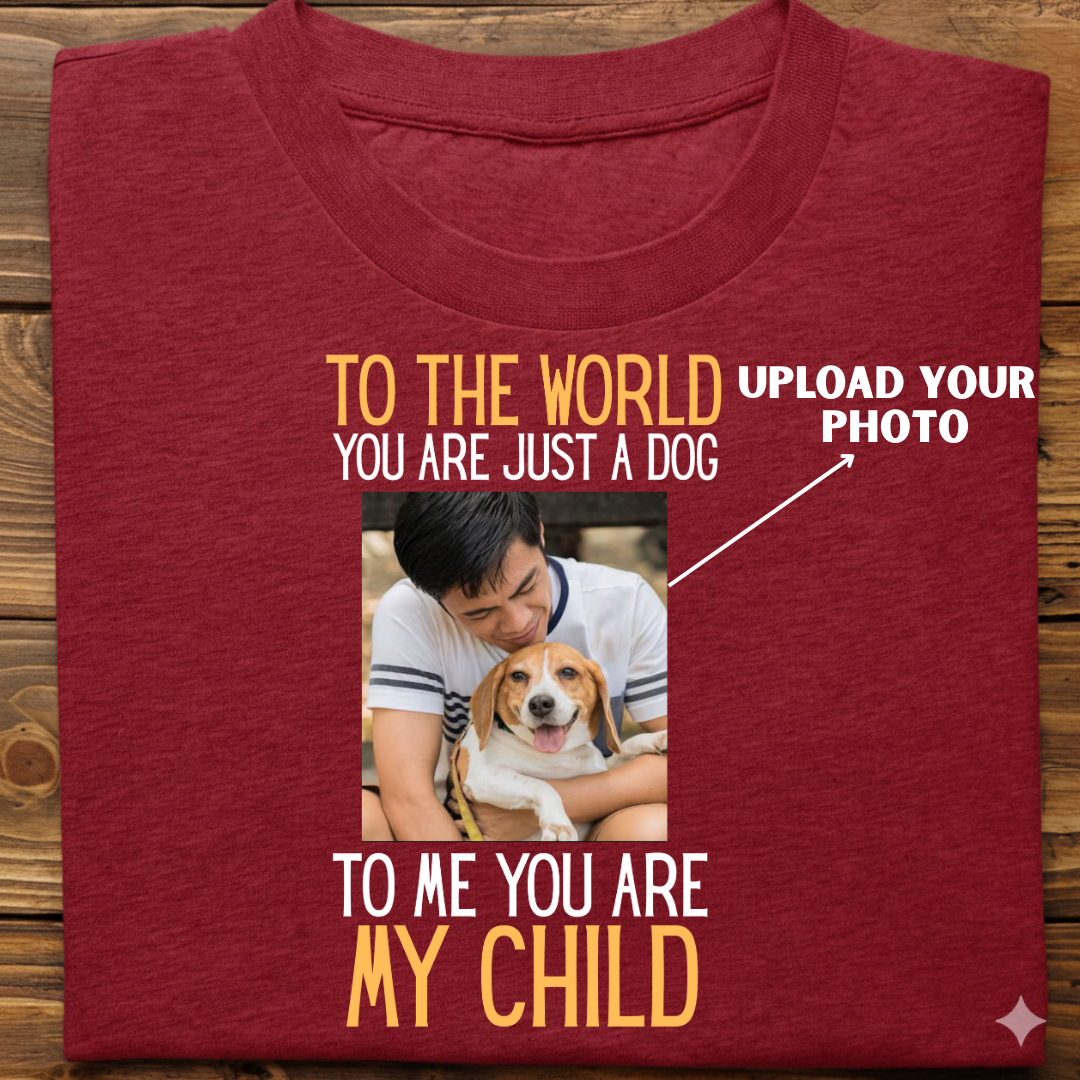 Dog custom : To The World Child Tshirt Unisex