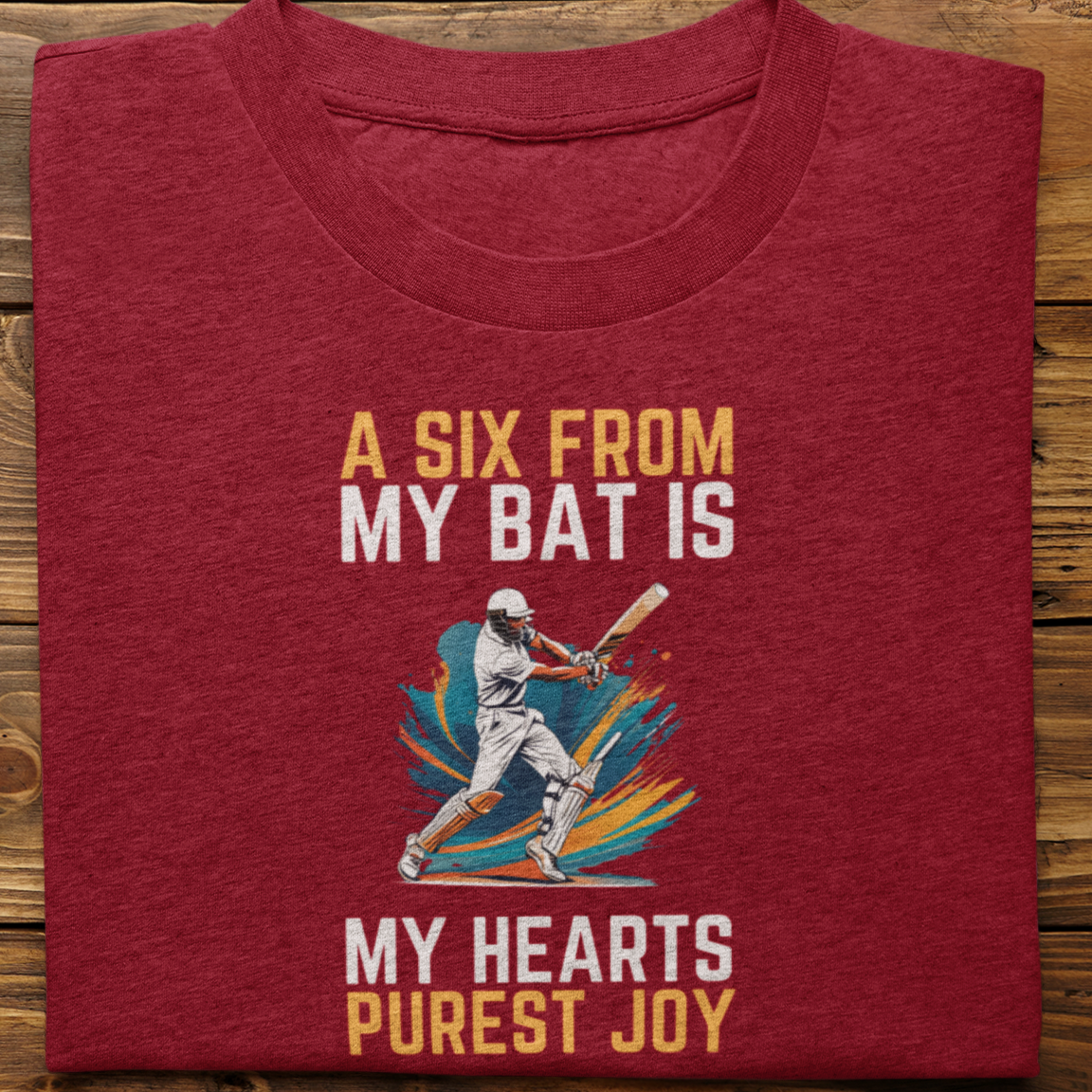 Cricket : A Six From My Bat Tshirt Unisex