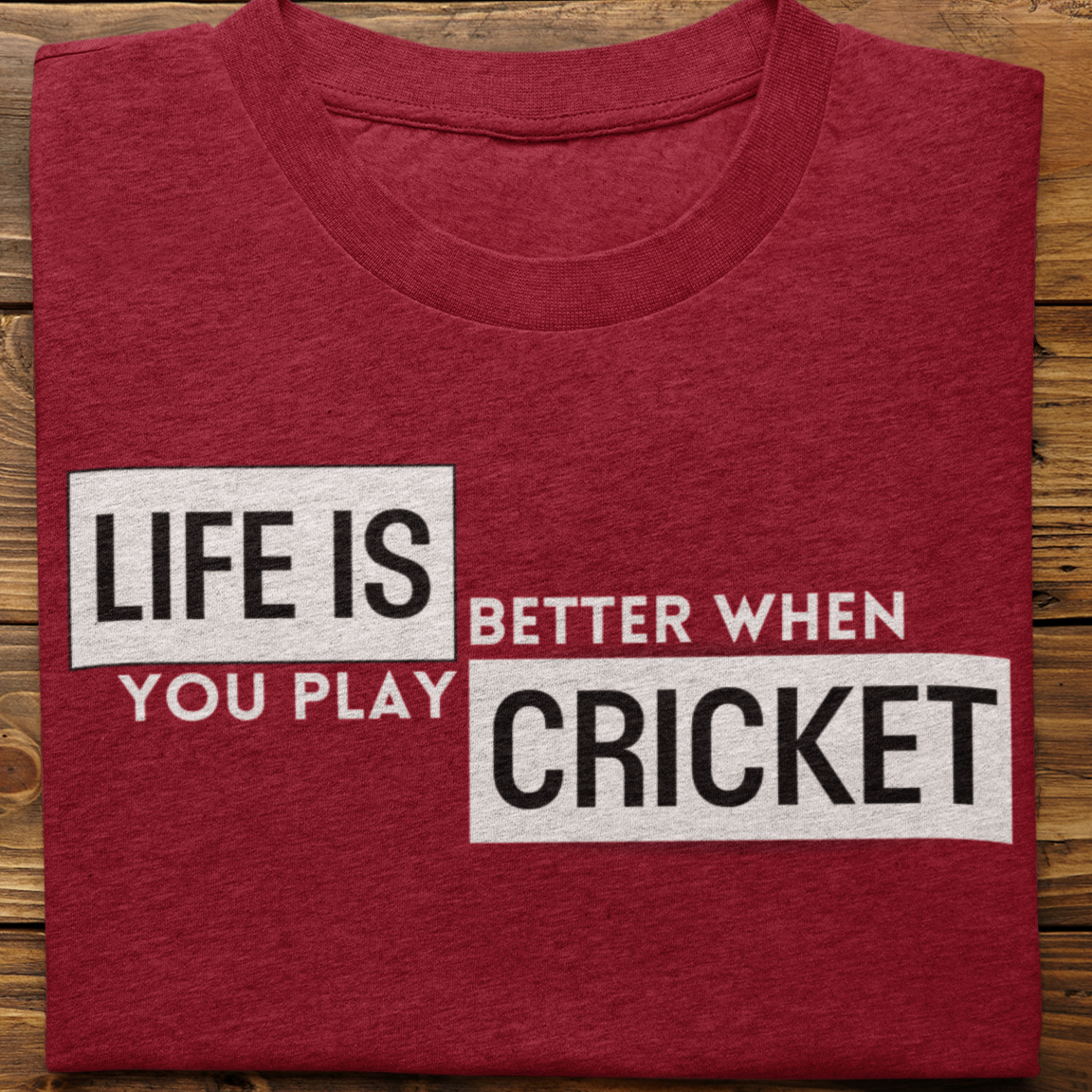 Cricket : Life Is Better Unisex Tshirt