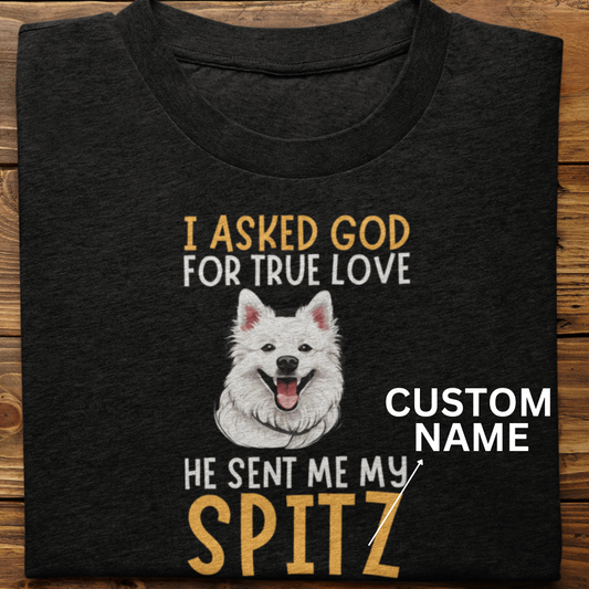 Spitz : I Asked God Custom Tshirt Unisex