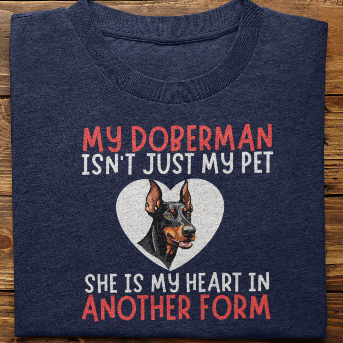 Doberman : My Doberman Isn't Just Tshirt Unisex(she)