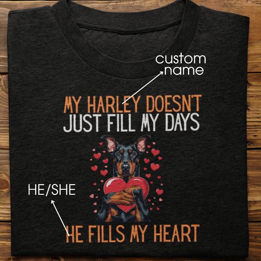Doberman : He Fills My Heart Tshirt Unisex