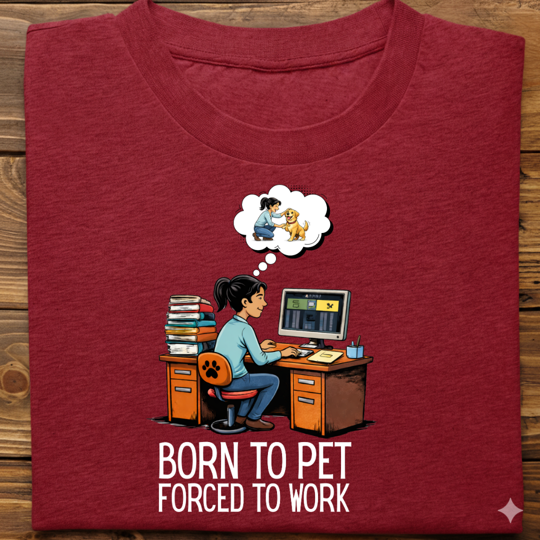 Dog Love : Born To Pet Tshirt Unisex(Female)