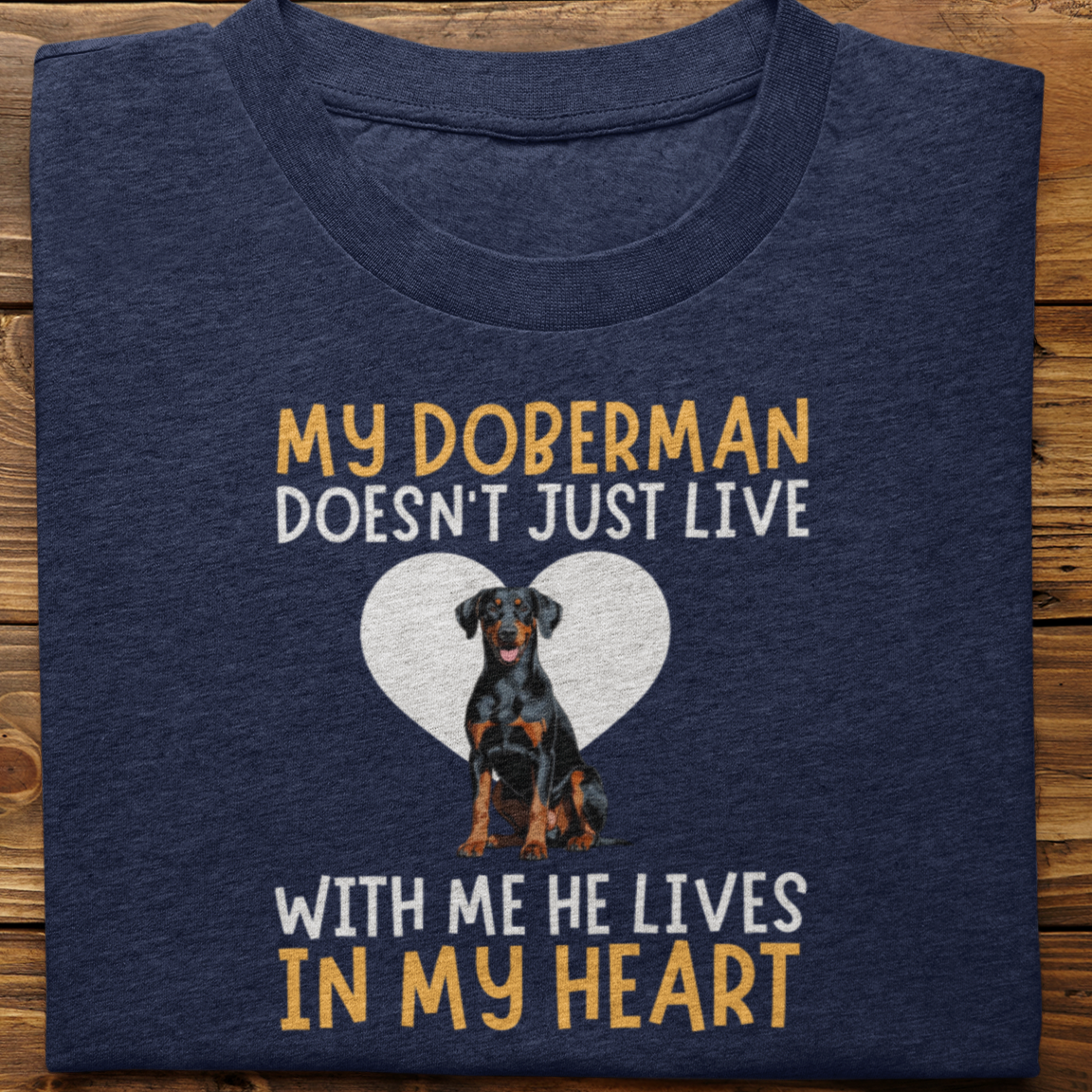 Doberman : My Doberman Doesn't Just Live Tshirt Unisex(He)