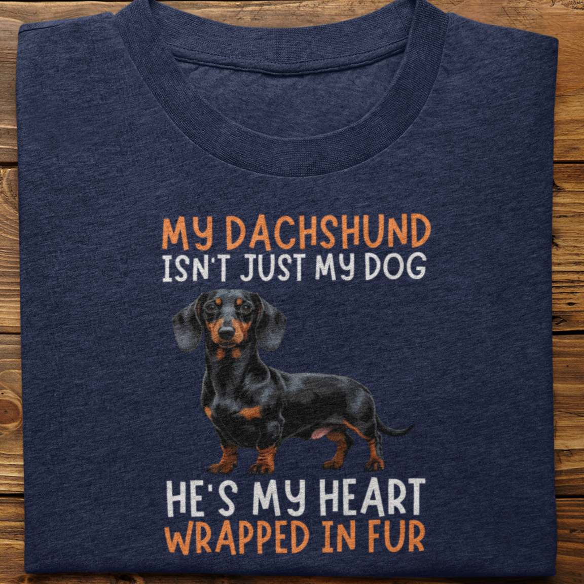 Dachshund : My Dachshund Isn't Just Tshirt Unisex(He)