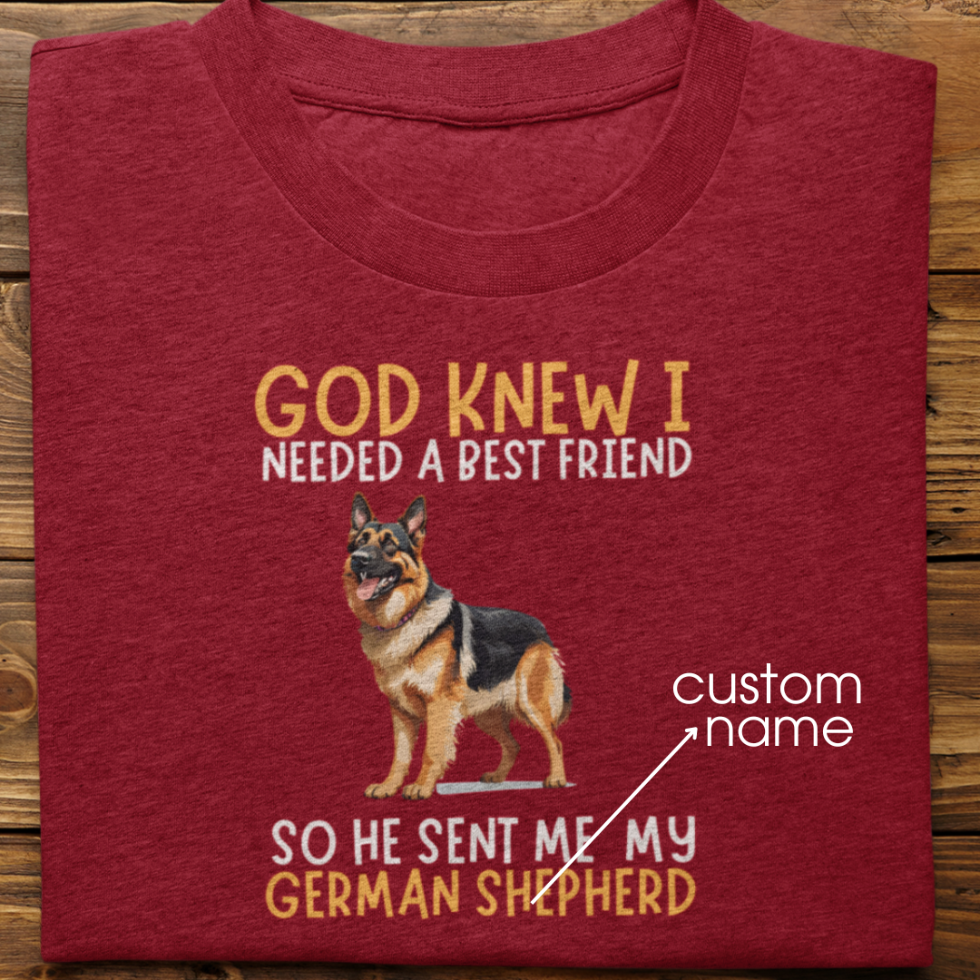 German : God Knew I Needed Best Friend Tshirt Unisex