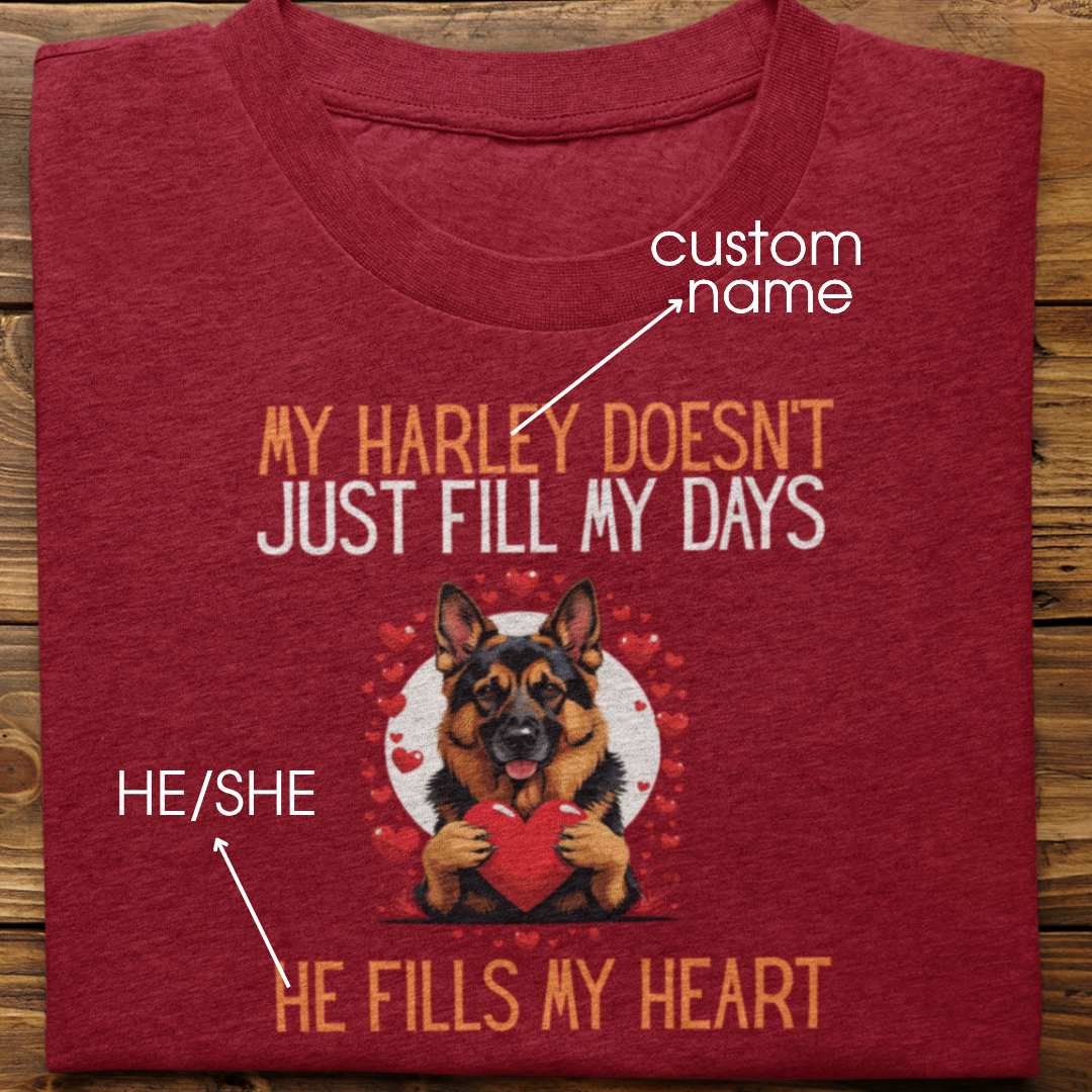 German Shepherd : He Fills My Heart Tshirt Unisex