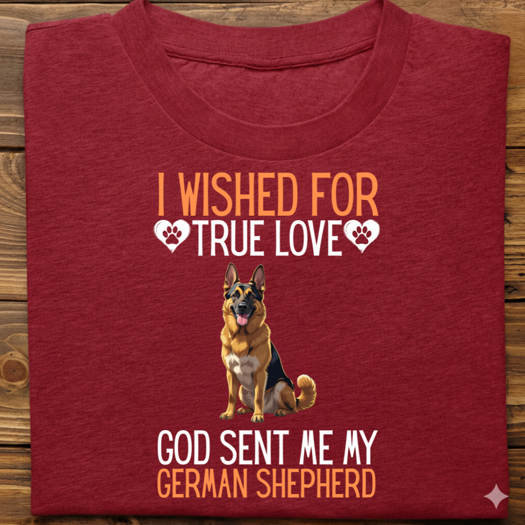 German Shepherd : I Wished True Love Tshirt Unisex
