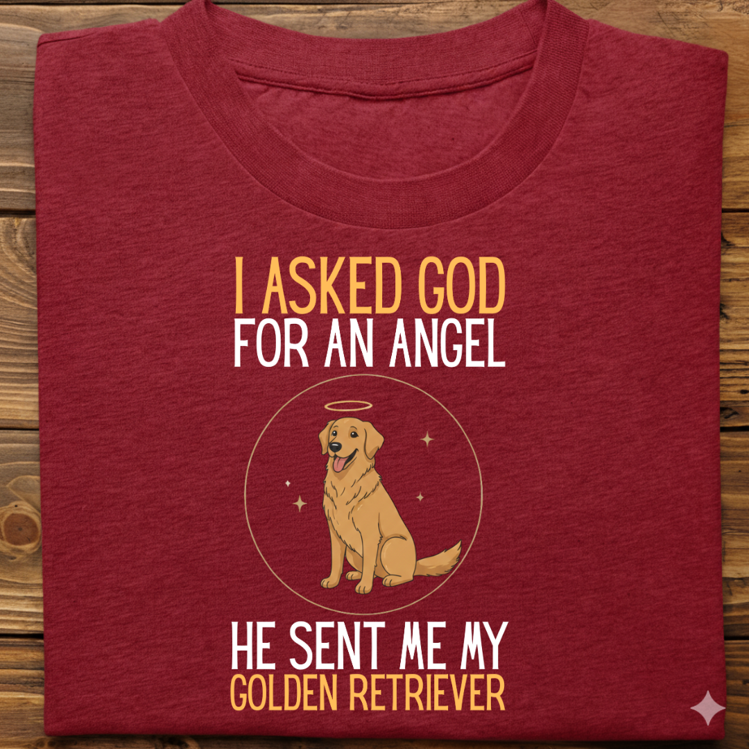 Golden Retriever : I Asked God Angel Tshirt Unisex