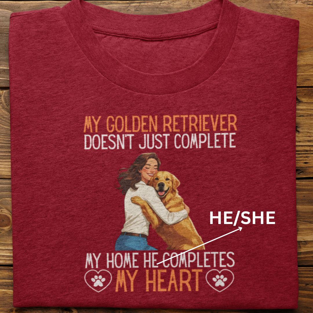 Golden Retriever : My Golden Completes My Heart Tshirt Unisex(Female)