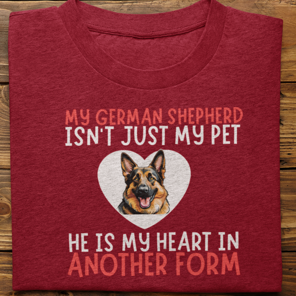 German Shepherd :  My german Isn't Just Tshirt Unisex(he)