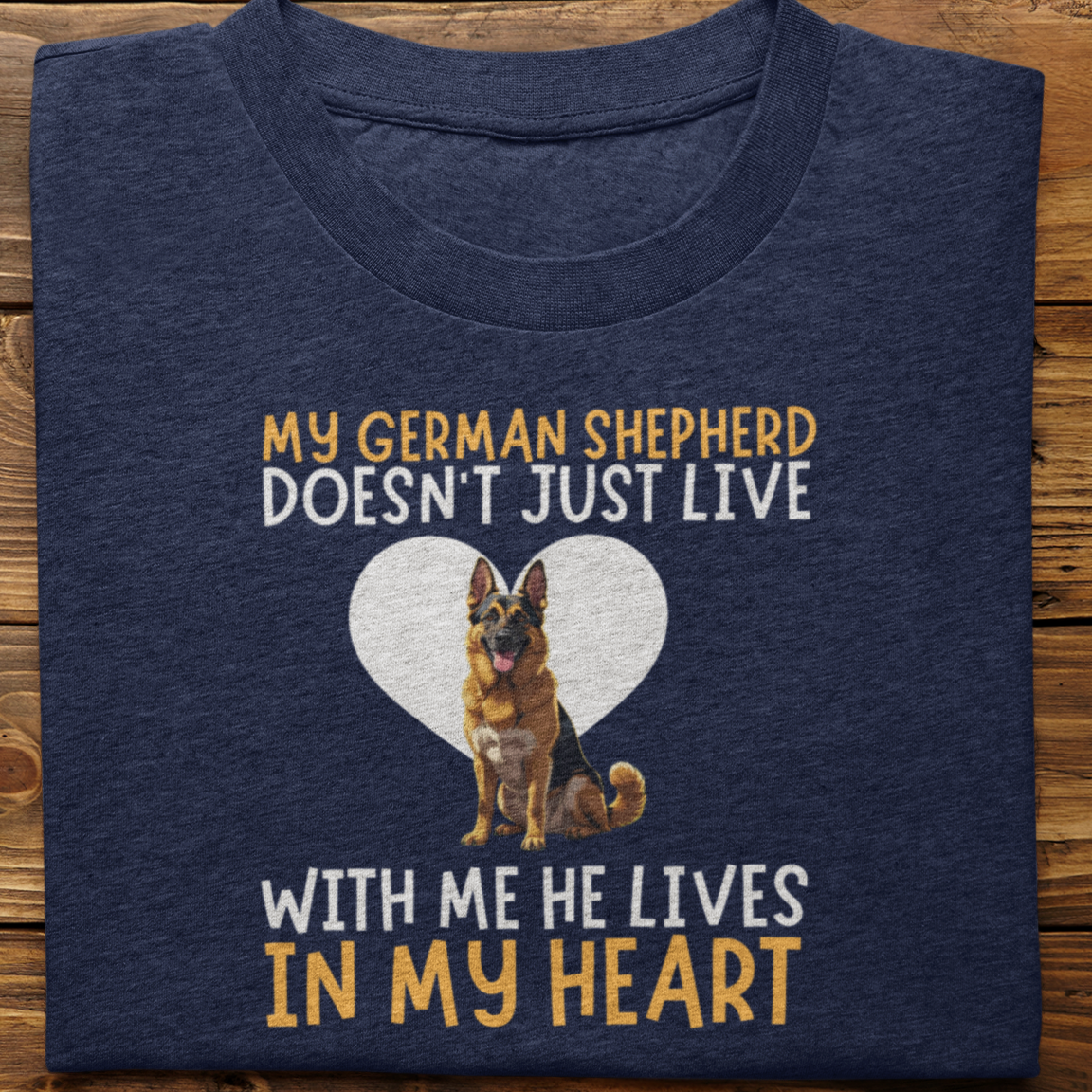 German Shepherd : My German Shepherd Doesn't Just Live Tshirt Unisex(He)