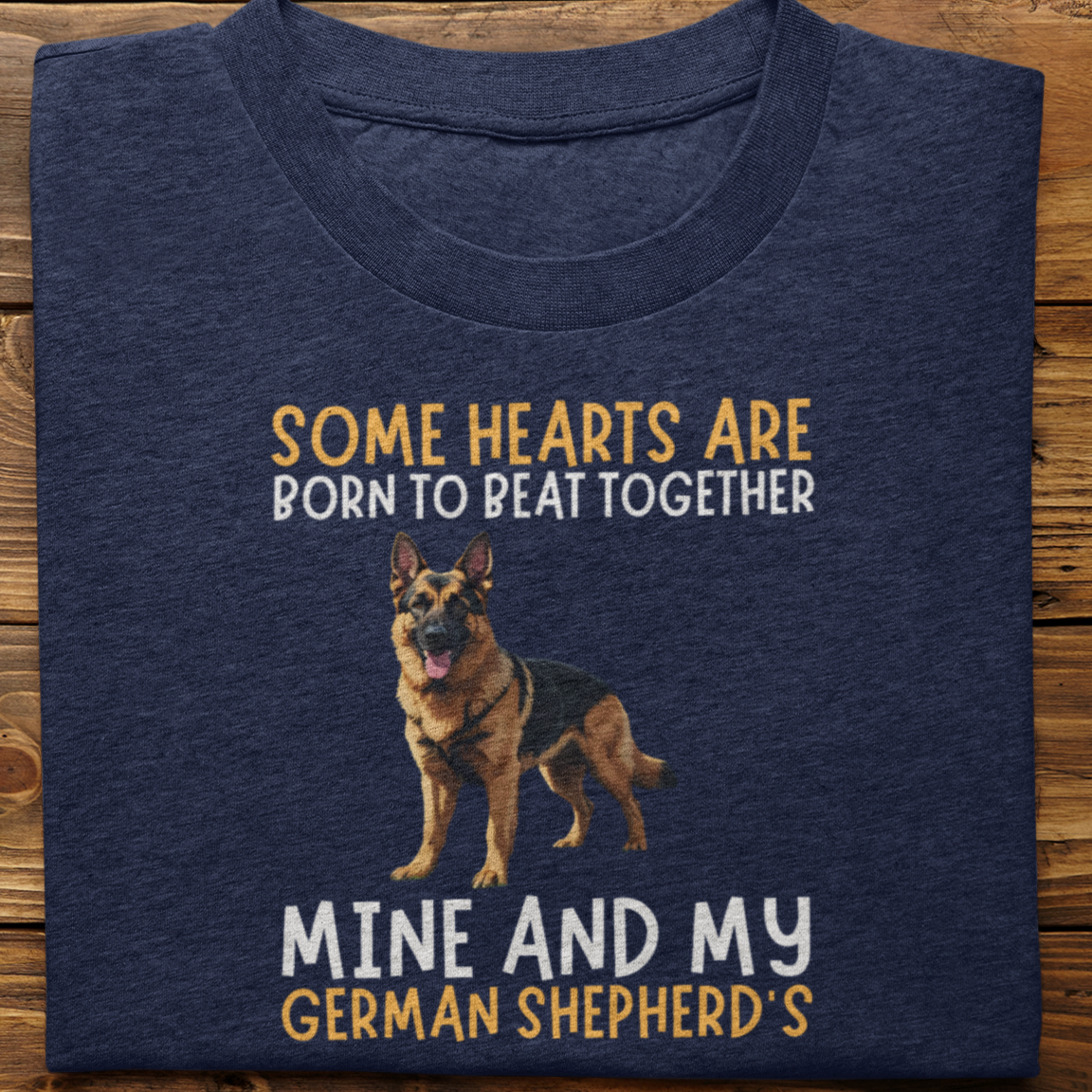German Shepherd : Some Hearts Are Born Tshirt Unisex