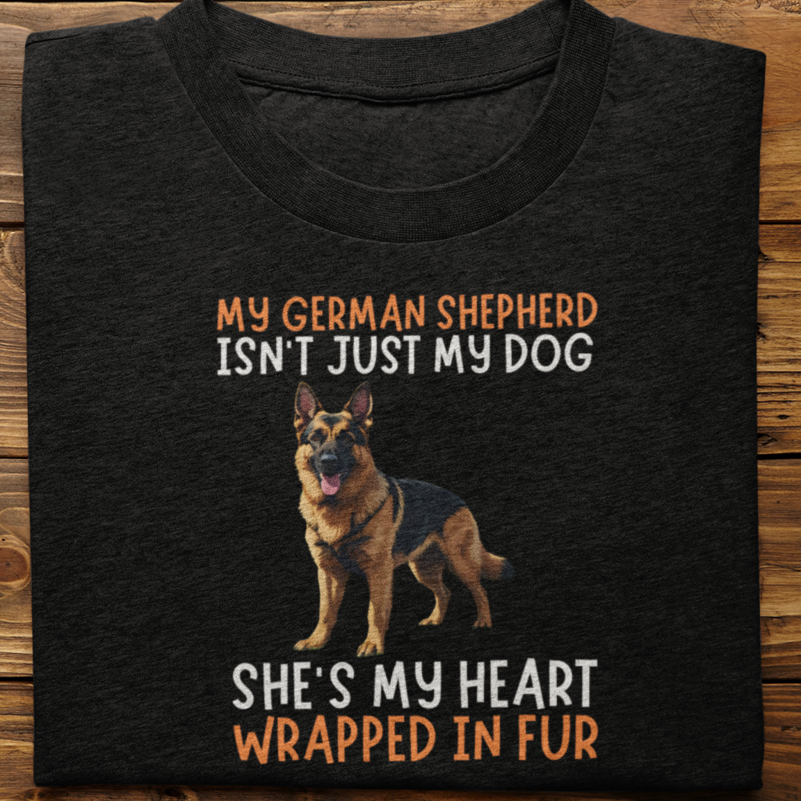 German Shepherd : My German Isn't Just Tshirt Unisex(She)