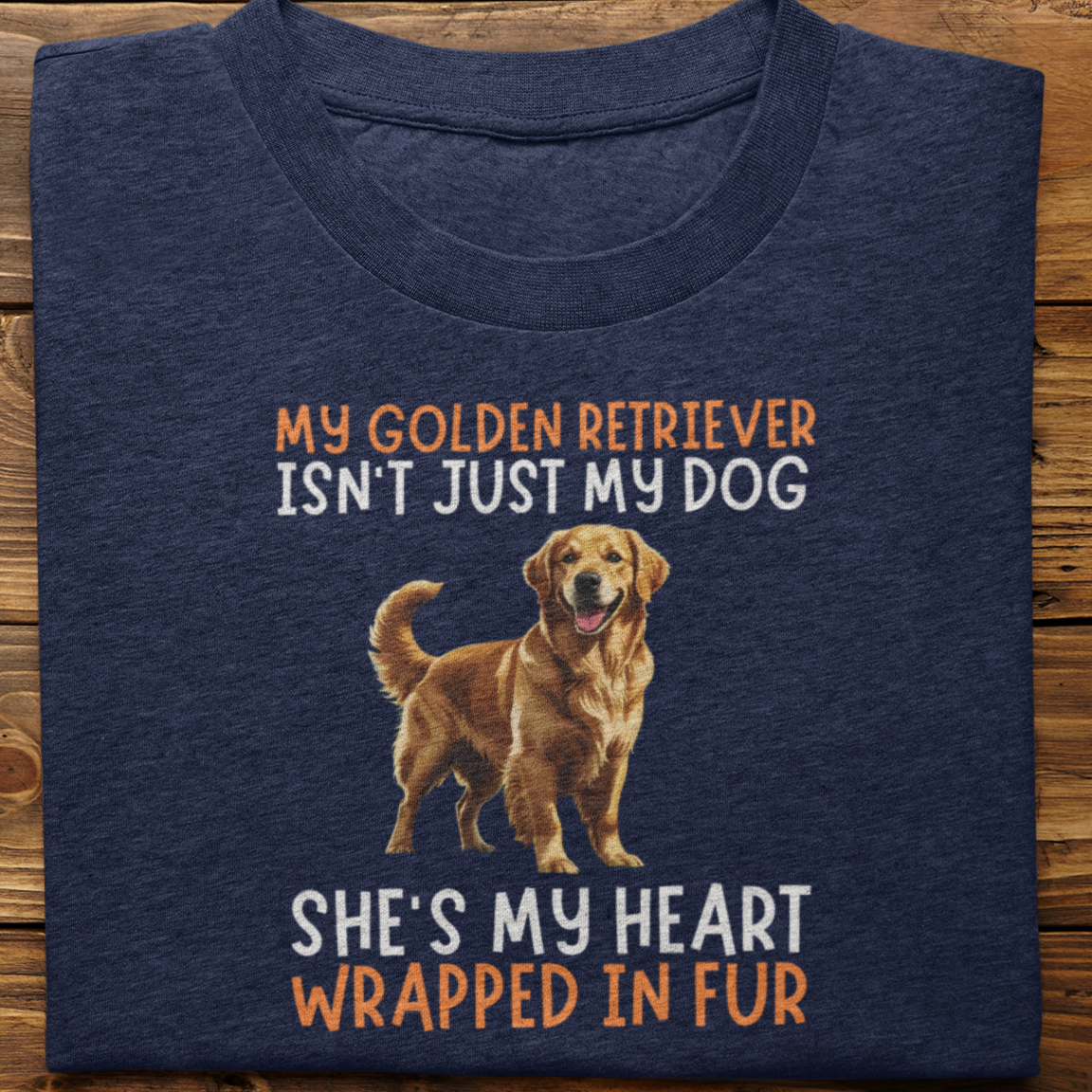 Golden Retriever : My Golden Isn't Just Tshirt Unisex(She)