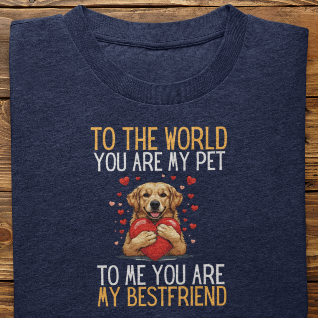 Golden Retriever : To The World Bestfriend Tshirt Unisex