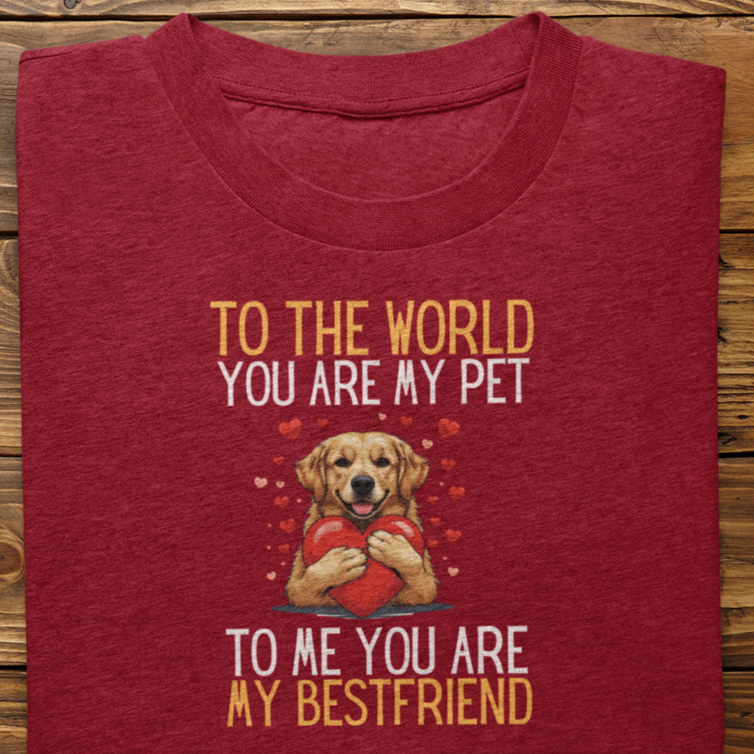 Golden Retriever : To The World Bestfriend Tshirt Unisex