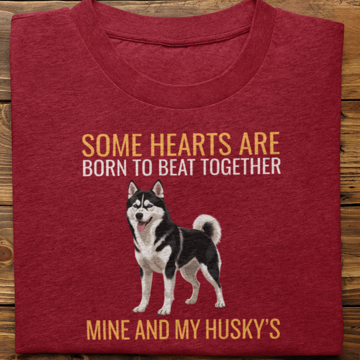 Husky : Some Hearts Are Born Tshirt Unisex(Black)
