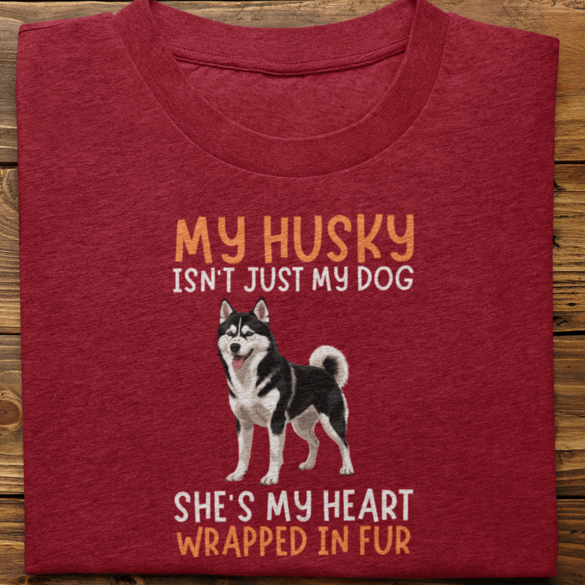 Husky : My Husky Isn't Just Tshirt Unisex(Black-She)