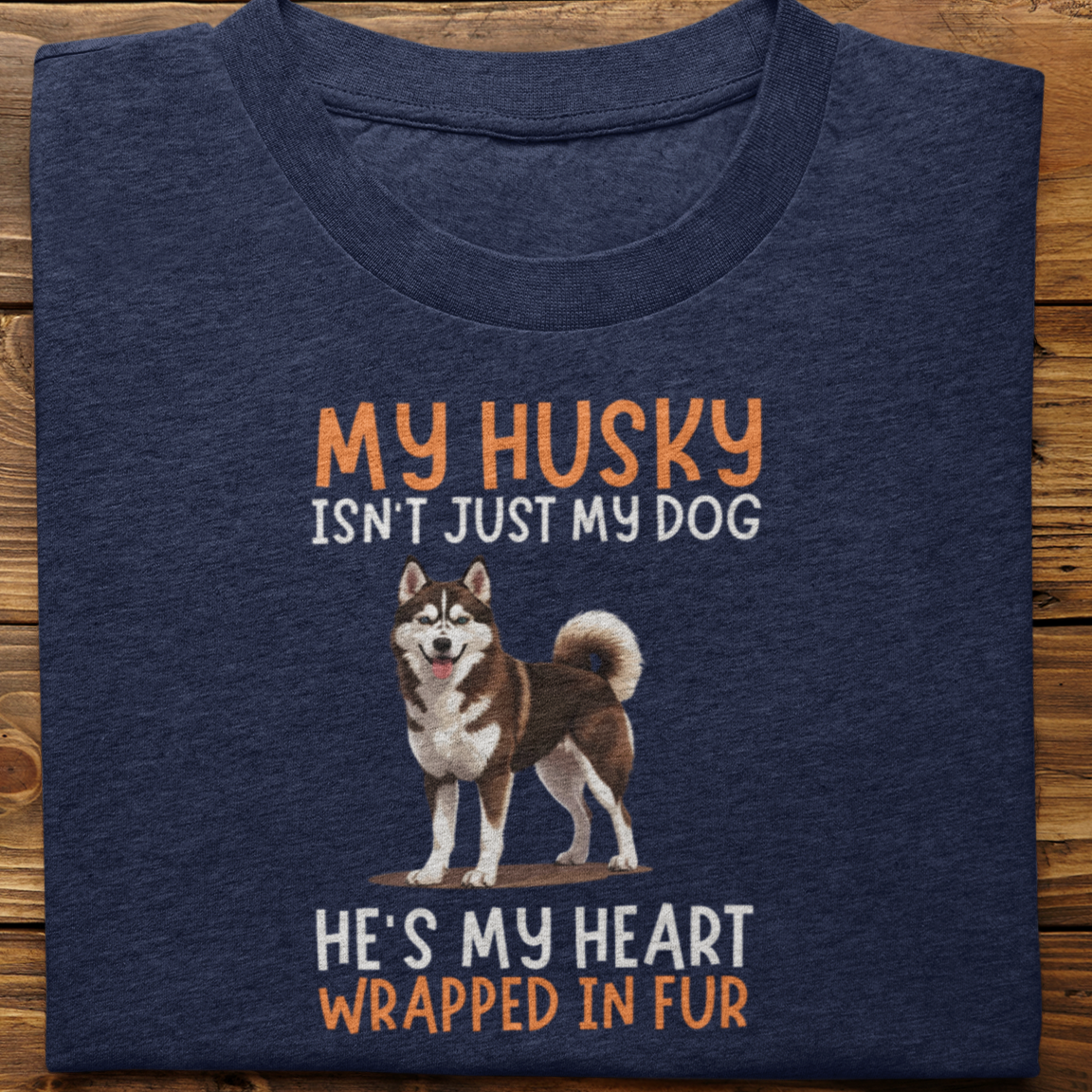 Husky : My Husky Isn't Just Tshirt Unisex(Brown-He)