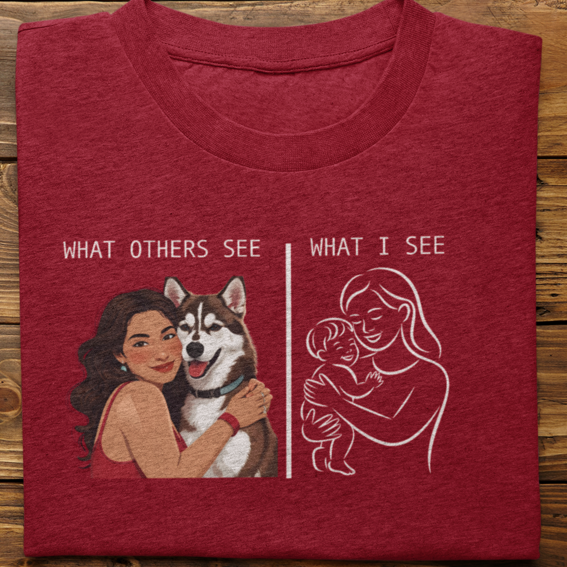 Husky : What Others See Tshirt Unisex(Brown-Female)