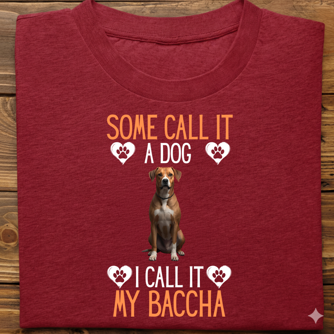 Indies : Some Call My Baccha Tshirt Unisex