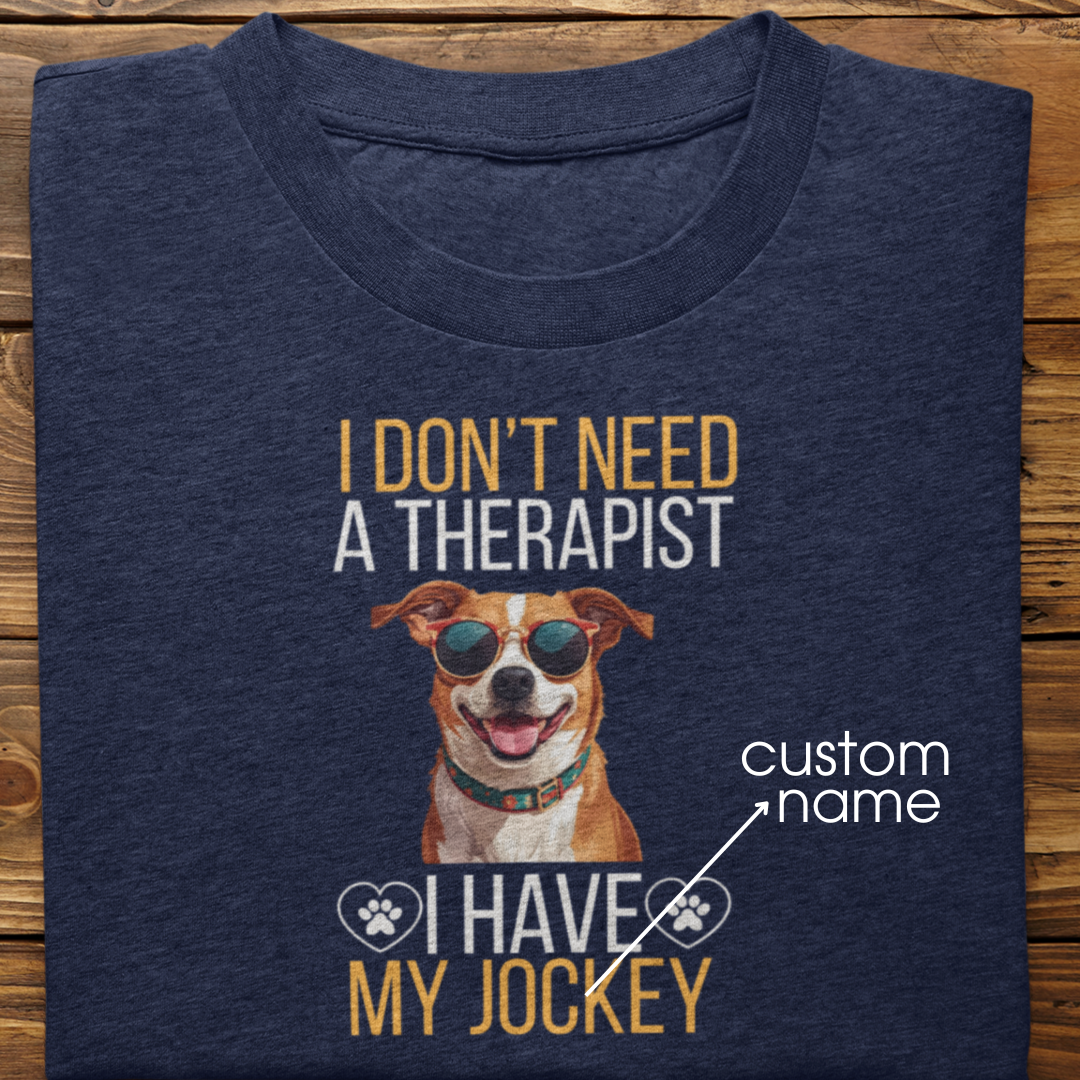 Indies : I don't Need A Therapist Tshirt Unisex