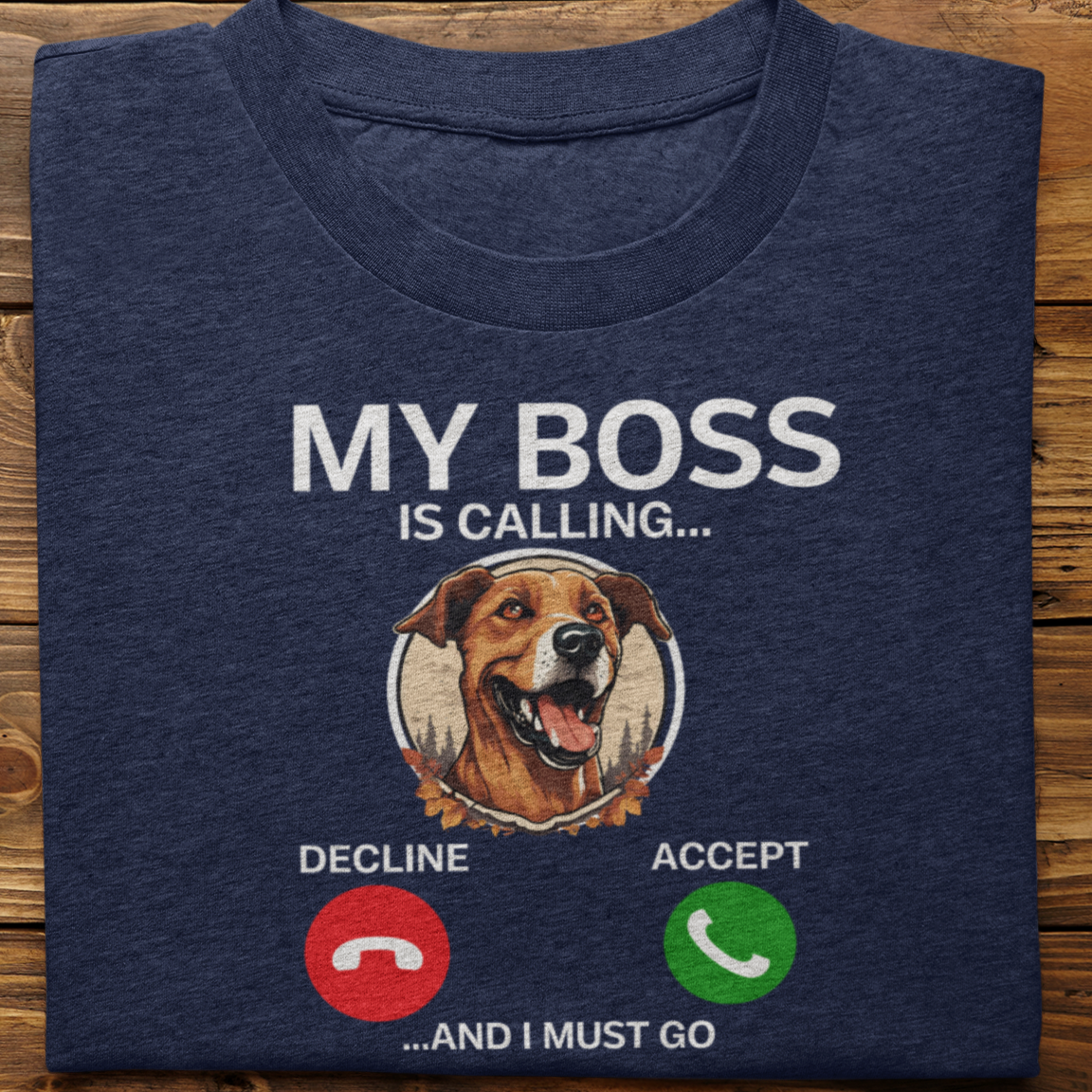 Indies : My Boss Is Calling Tshirt Unisex