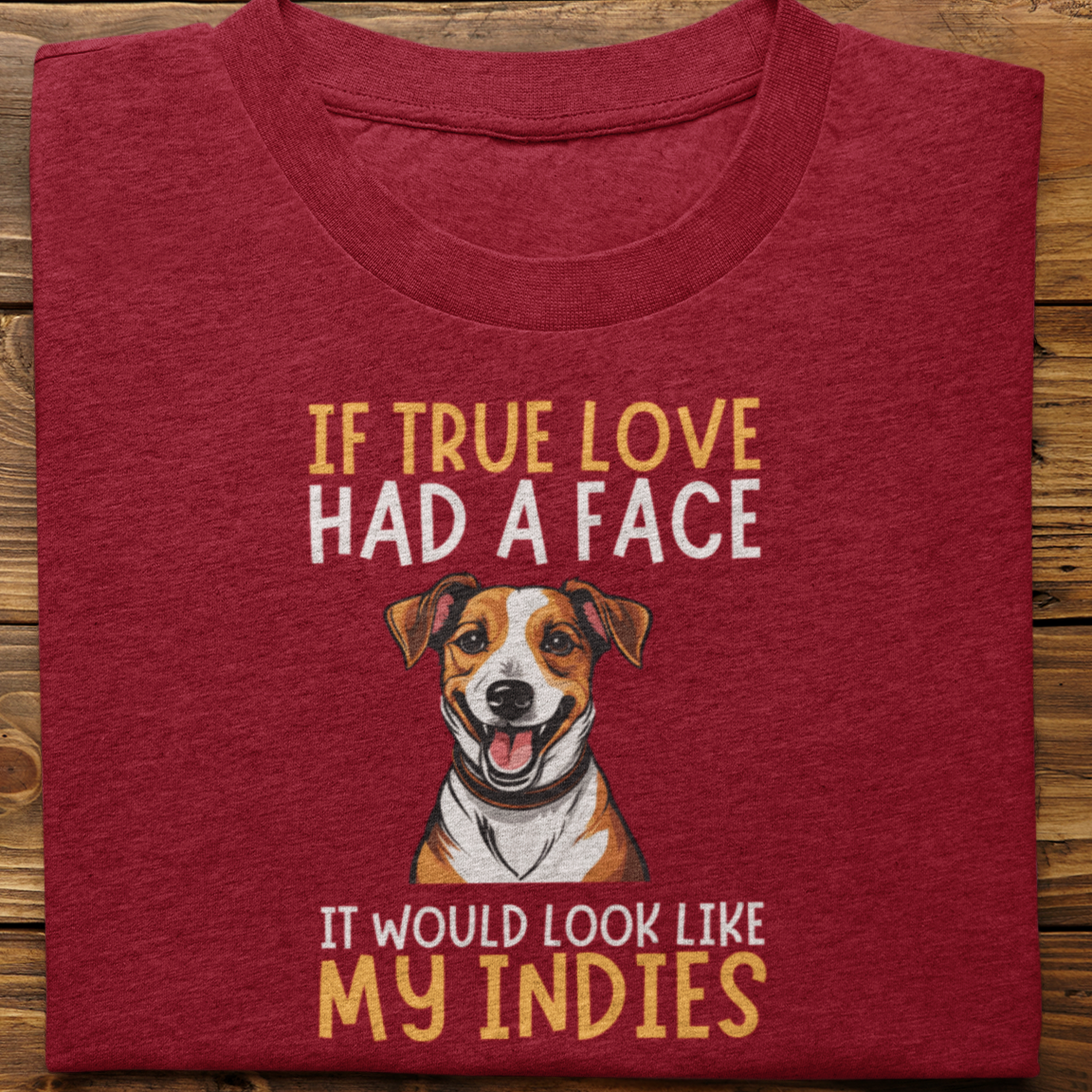 Indies : If True love Tshirt Unisex