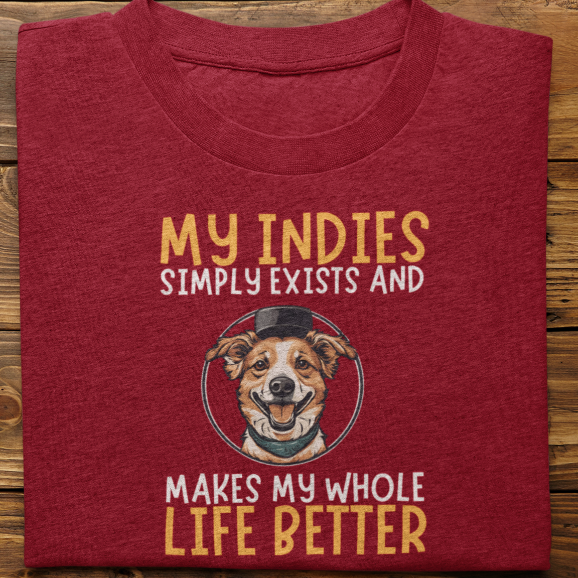 Indies : My Indies Simply Exists Tshirt unisex