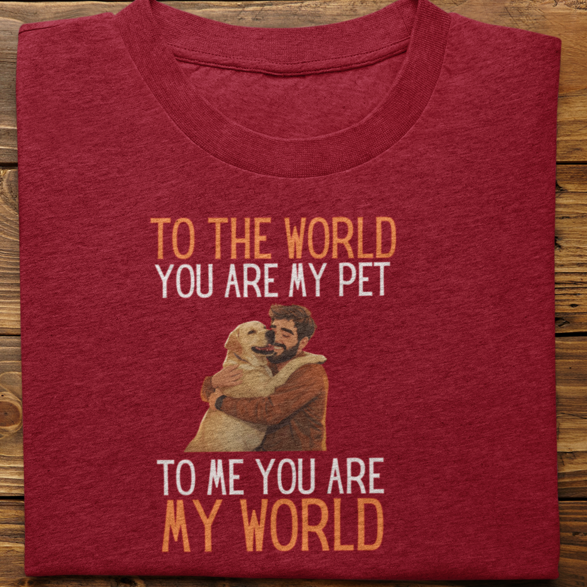 Labrador : To the World Hug Tshirt unisex(Yellow-Male)