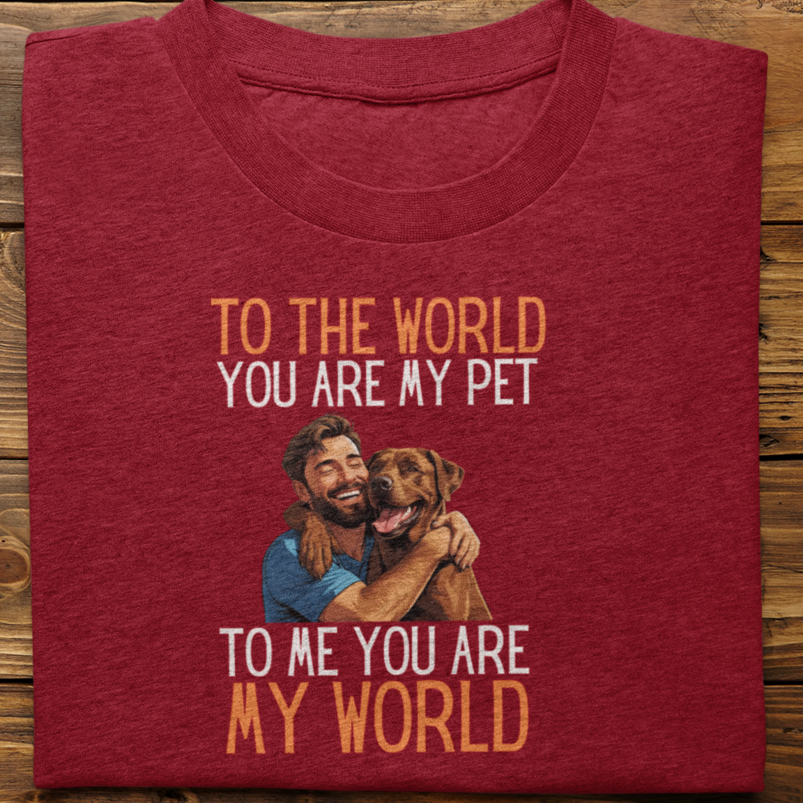 Labrador : To the World Hug Tshirt unisex(Brown-Male)