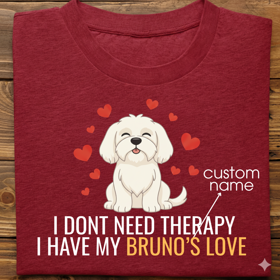 Lhasa Apso : Don't Need Therapy love Thsirt Unisex