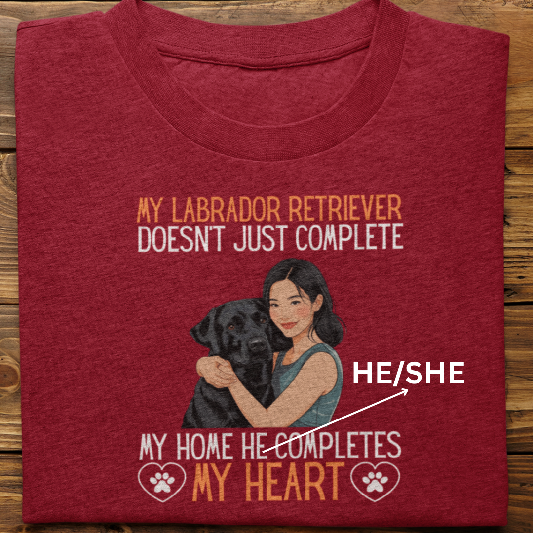 Labrador Retriever : My Labrador Completes My Heart Tshirt Unisex(Black-Female)