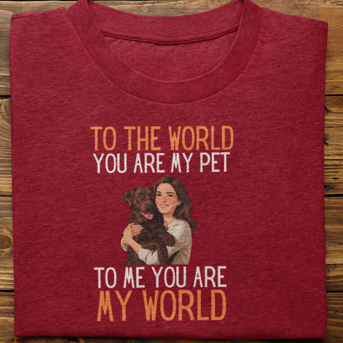 Labrador : To the World Hug Tshirt unisex(Brown-Female)