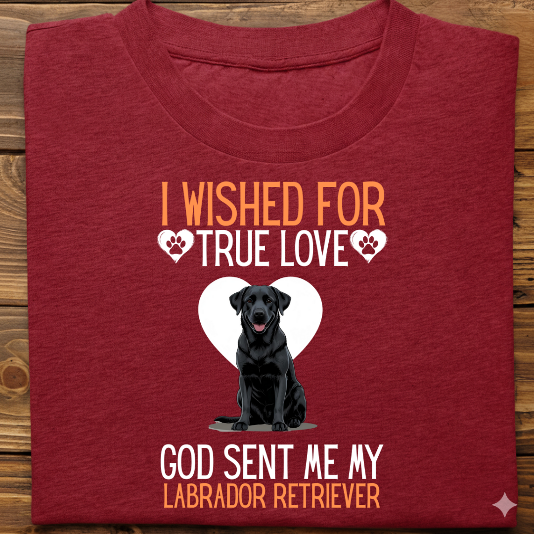 Labrador : I Wished True Love Tshirt Unisex(Black)