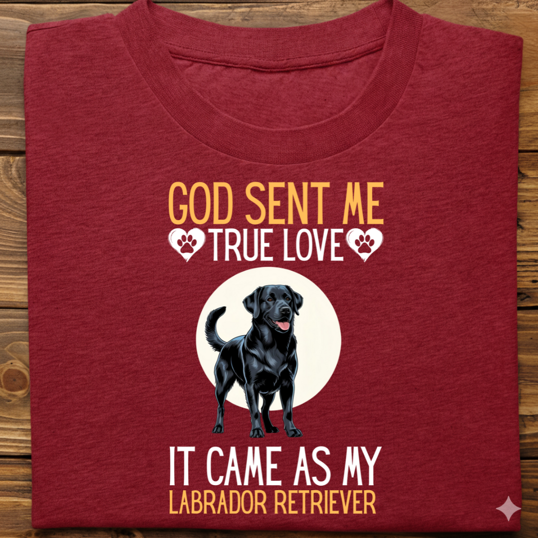 Labrador : God Sent Me Tshirt Unisex(Black)
