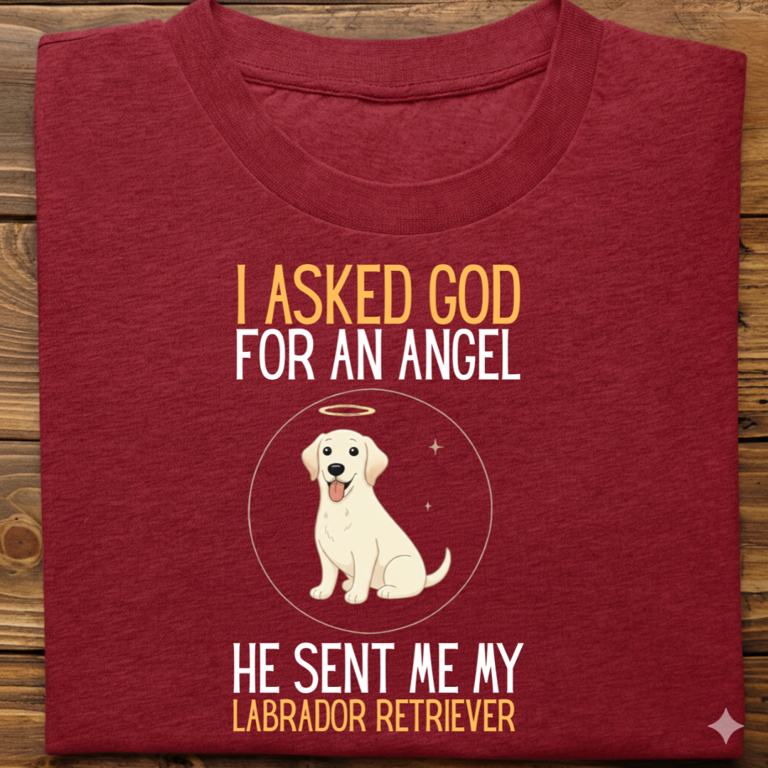 Labrador : I Asked God Angel Tshirt Unisex(White)