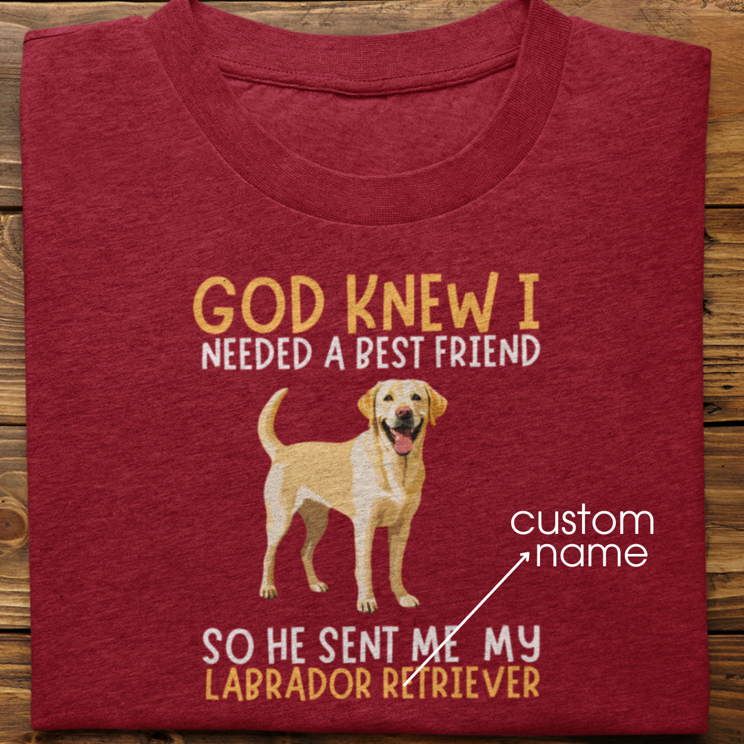 Labrador : God Knew I Needed Best Friend Tshirt Unisex(yellow)