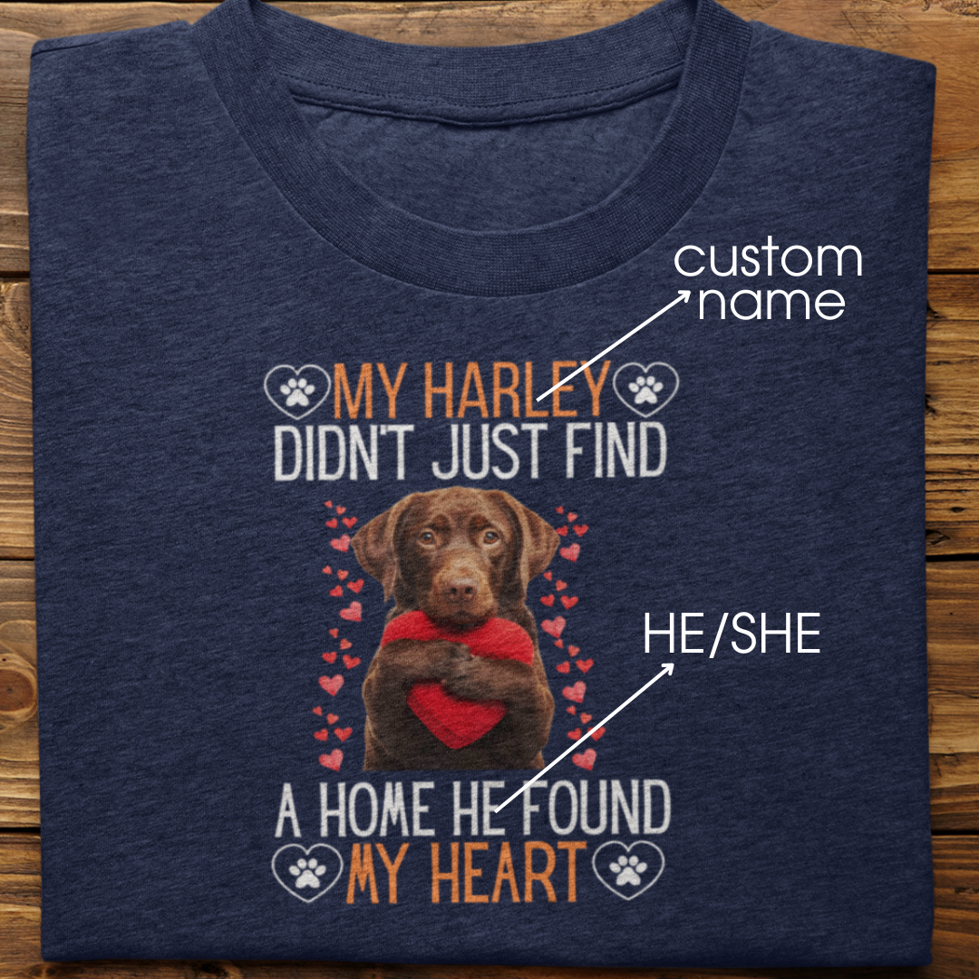 Labrador Retriever : He Found My Heart Tshirt Unisex (Brown)