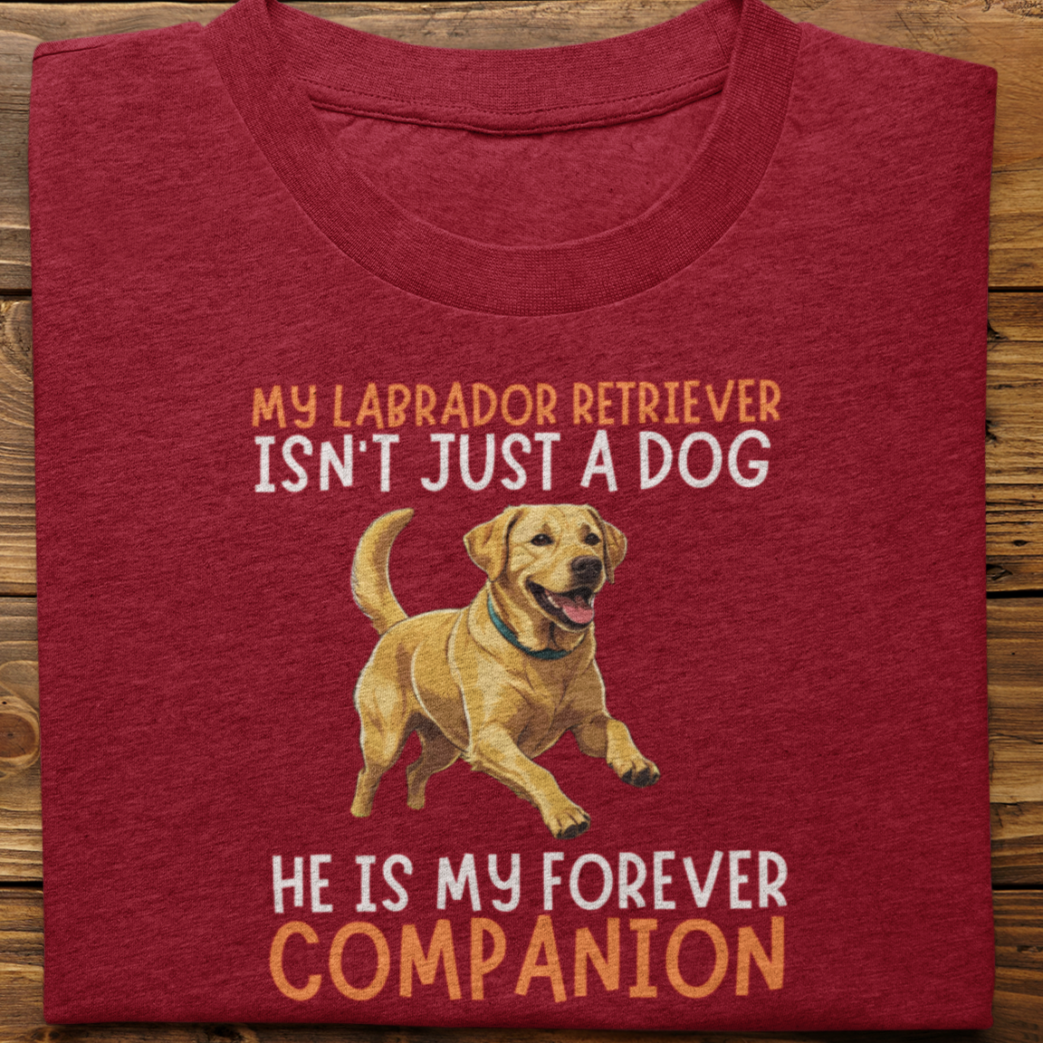 Labrador Retriever : My Labrador Isn't Just Tshirt Unisex(Yellow)